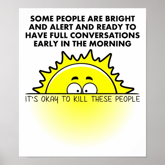 Toill Morning People Funny Poster (Vorne)