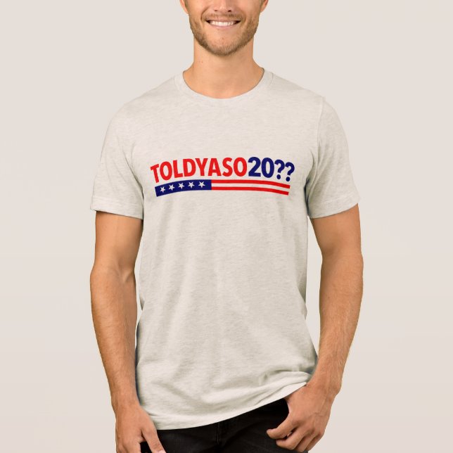 TOLDYASO 20? Tri-Blend SHIRT (Vorderseite)