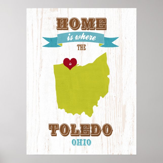 Toledo, Ohio Map - Zuhause ist das Herz Poster (Vorne)