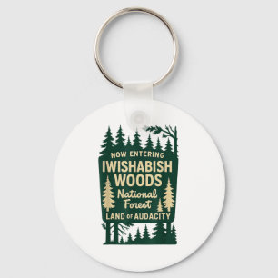 Toll Eintritt in den Wishabish Woods Nationalforst Schlüsselanhänger
