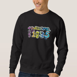 Toll seit 1985 Graffiti-Motiv Sweatshirt