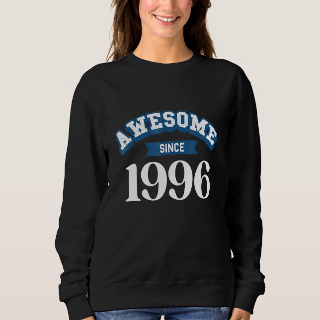 Toll seit 1996 sweatshirt (Vorderseite)