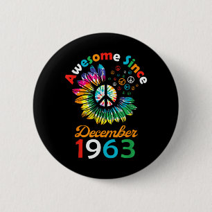 Toll seit Dezember 1963 ist ein lustiger Geburtsta Button