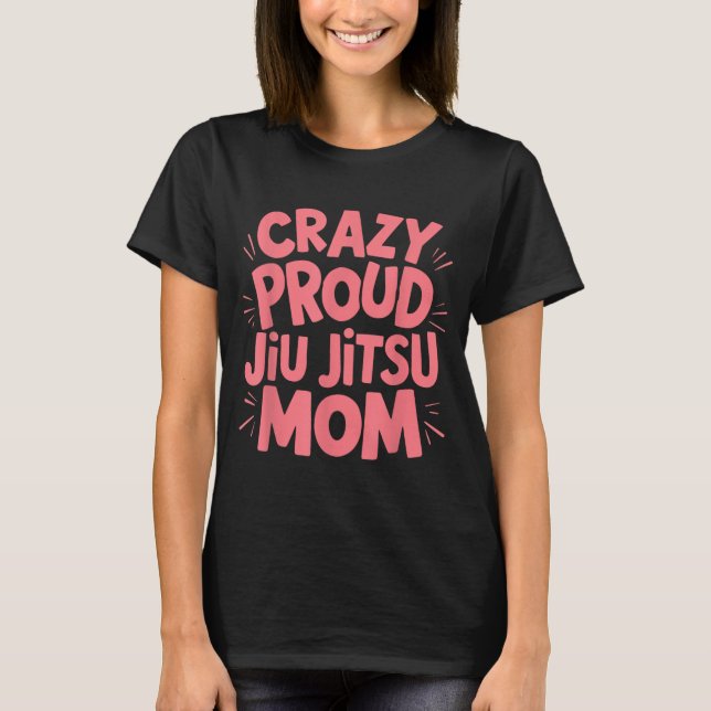 Toll stolze Jiu Jitsu-Mutter T-Shirt (Vorderseite)
