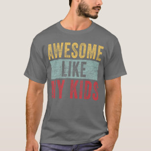 Toll wie der Witz meines Vaters Lustige Familie T-Shirt