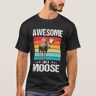 Toll wie ein Elch. Elch T-Shirt