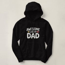 Toll wie mein Dad Hoodie – Geschenk für Papa