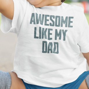 TOLL WIE MEIN VATER Lustig Baby T-shirt