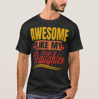 Toll wie meine Stieftochter Stiefvater Stiefmutte T-Shirt