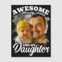 Toll wie meine Tochter Benutzerdefinierte Dad-Foto