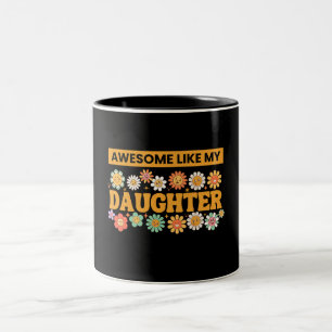 Toll wie meine Tochter Lustiger Vatertag Zweifarbige Tasse