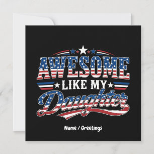 Toll wie meine Tochter Patriotisches USA-Flagge-De Einladung