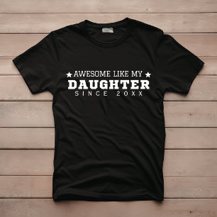 Toll wie meine Tochter seit 20XX Lustig Schwarz T-Shirt