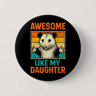 Toll wie Tochter Lustiger Vatertag Dad Button