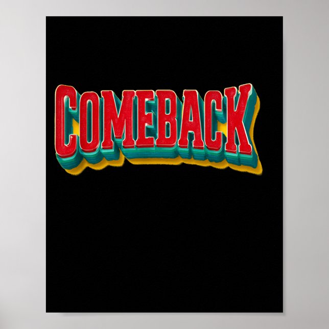 Tolle Comeback-Erklärungsgrafik Poster (Vorne)