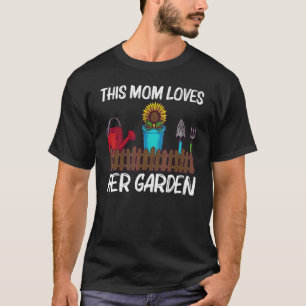 Tolle Gartenarbeit Für Mama Mutter Gärtnerin Garte T-Shirt