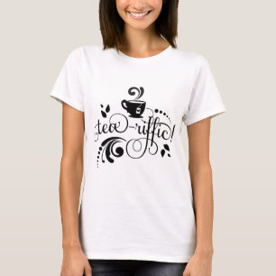 Tolle Geschenkaufschrift für Teetrinker, Tee