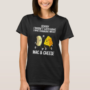 Tolle Mac & Cheese für Männer Frauen Gebackene Mak T-Shirt
