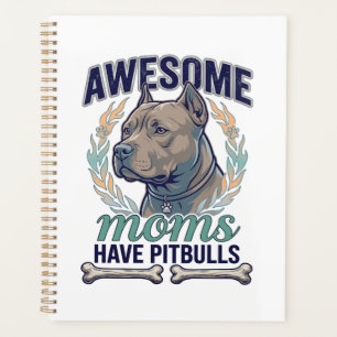 Tolle Mütter haben Pitbulls Hundeknochen Kranz Planer