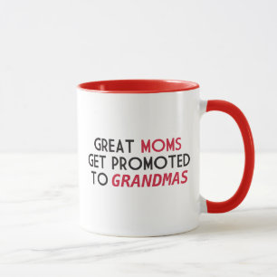 Tolle Mütter werden zu Großmüttern befördert Tasse