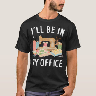 Tolle Näherei Für Frauen Mädchen Quilten Stricken T-Shirt