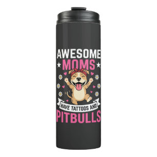 Tolle Pitbull-Mütter haben Tätowierungen Lustiger Thermosbecher