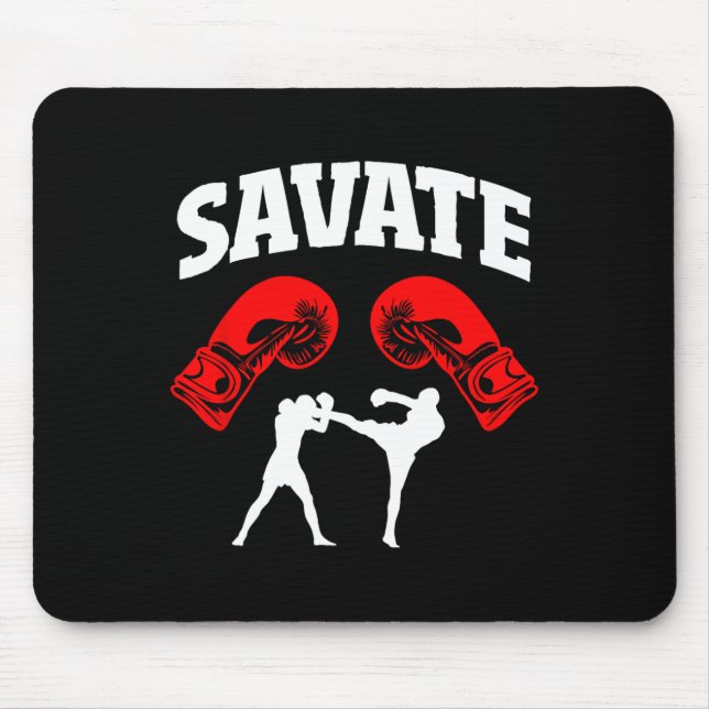Tolle Savate-Boxdesign-Kick-MMA-Kickboxen  Mousepad (Vorne)