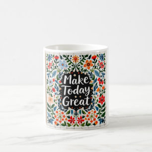 Tolle Tolle Tasse Mach Heute Großartig