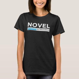 Toller Roman In Bearbeitung Autor Lädt Autoren T-Shirt