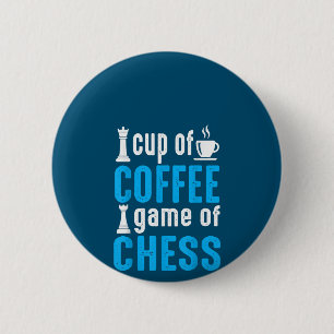 Tolles Brettspiel - Ein Becher Kaffee Schach Button