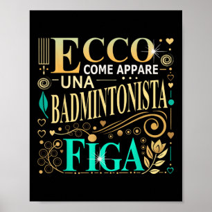 Tolles Geschenk für eine Badminton-Spielerin Badmi Poster