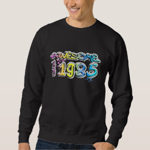 Tolles Graffiti-Motiv seit 1985 Sweatshirt