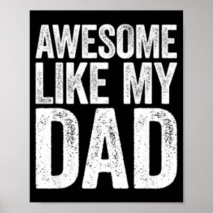 Tolles Hemd wie mein Vater Kinder Sohn Tochter Vat Poster