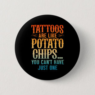 Tolles Tattoo-Künstler-Kunst für Männer Frauen Tät Button