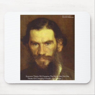 Tolstoi "Ändern Sie sich selbst" Weisheit Zitat Ge Mousepad