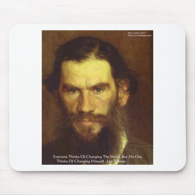 Tolstoi "Ändern Sie sich selbst" Weisheit Zitat Ge Mousepad (Vorne)