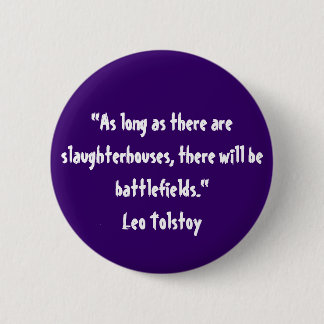 Tolstoy vegetarisches Zitat Button