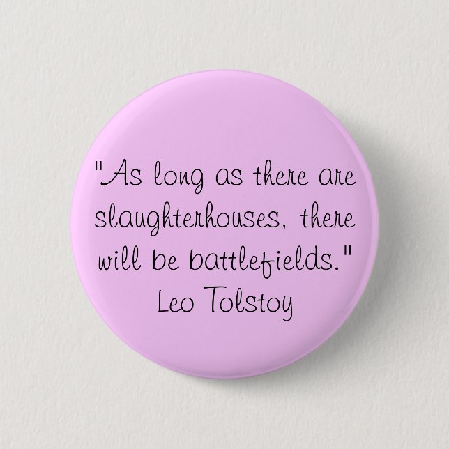 Tolstoy vegetarisches Zitat Button (Vorderseite)