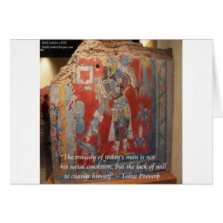 Toltec Empire Graphic & Célèbre Proverbe