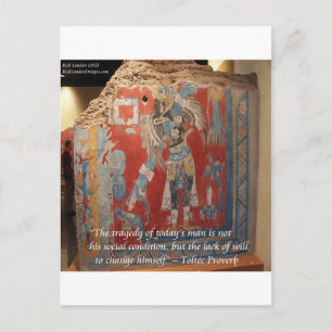 Toltec Empire Graphic & Famous Proverb Postkarte