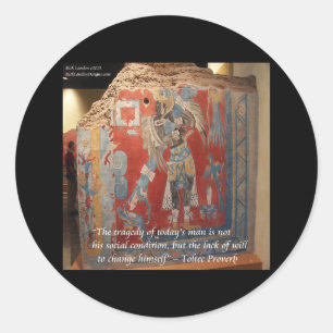 Toltec Empire Graphic & Famous Proverb Runder Aufkleber