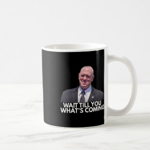 Tom Homan Grenz-Czar Wartet Bis Ihr Seht Was Kommt Kaffeetasse