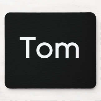 Tom Mousepad