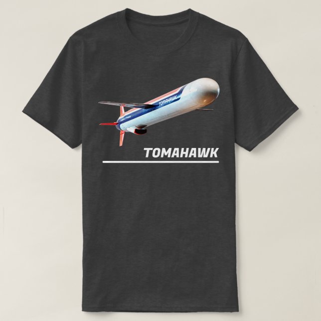Tomahawk BGM109 Angriffsgeschosse T-Shirt (Design vorne)