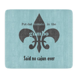 Tomate im Gumbo sagte kein Cajun Schneidebrett