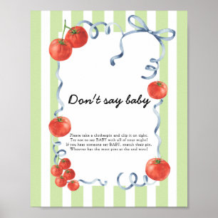 Tomaten-Baby-Party Sag nicht Baby Poster