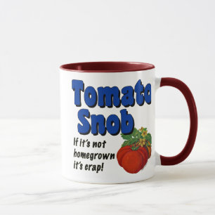 Tomato Snob Funny Sprichwort Kaffee Tasse