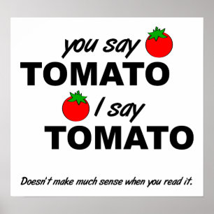 Tomato Tomato Funny Poster