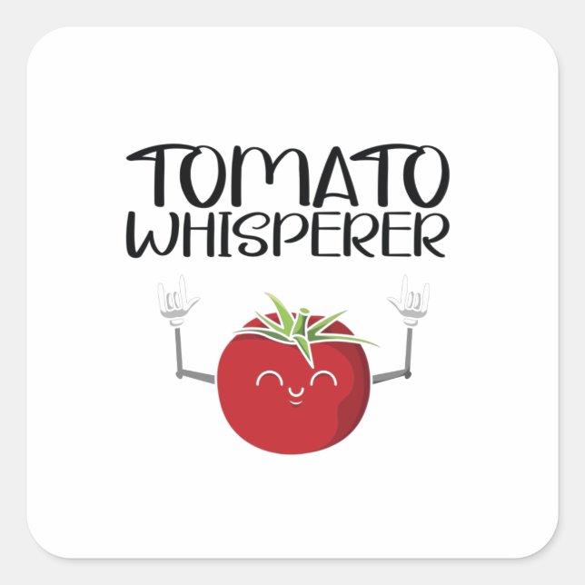 Tomato Whisperer Quadratischer Aufkleber (Vorderseite)