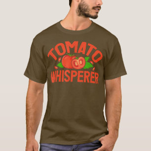Tomato Whisperer Rote Tomaten Planter Bauern T-Shirt
